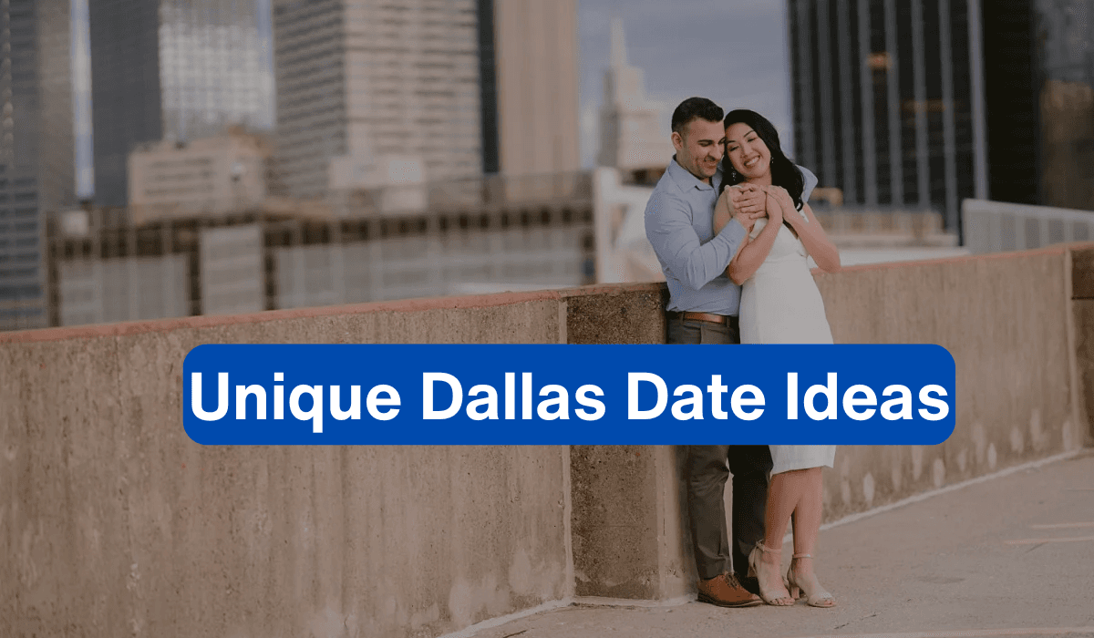 Dallas Date Ideas