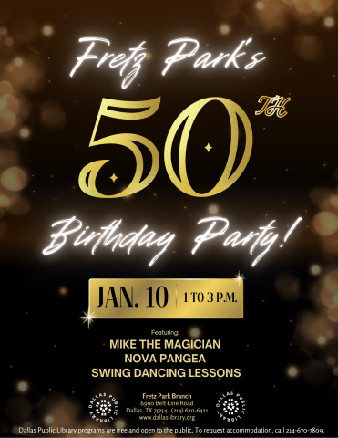 Fretz Park Branch's 50th Birthday Party at Dallas Public Library