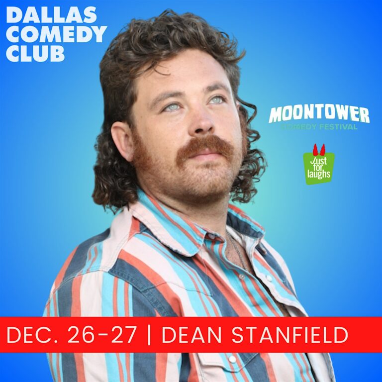 Dallas Comedy Club Presents: DEAN STANFIELD at Dallas Comedy Club