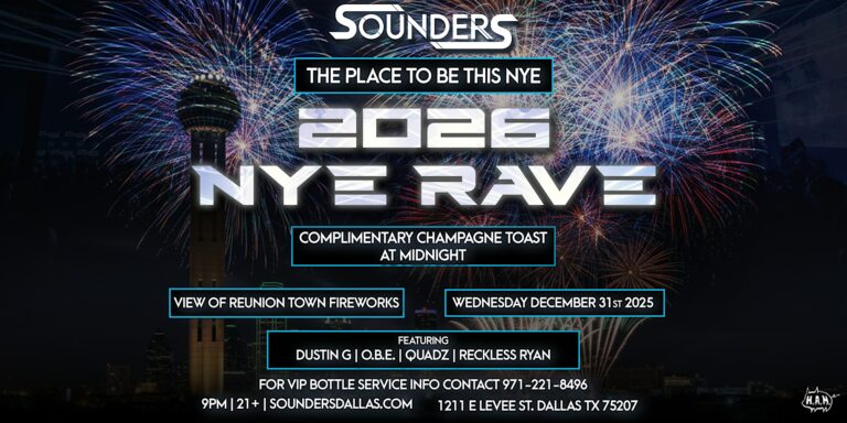 NEW YEARS EVE RAVE 12/31 - DALLAS, TX at Sounders