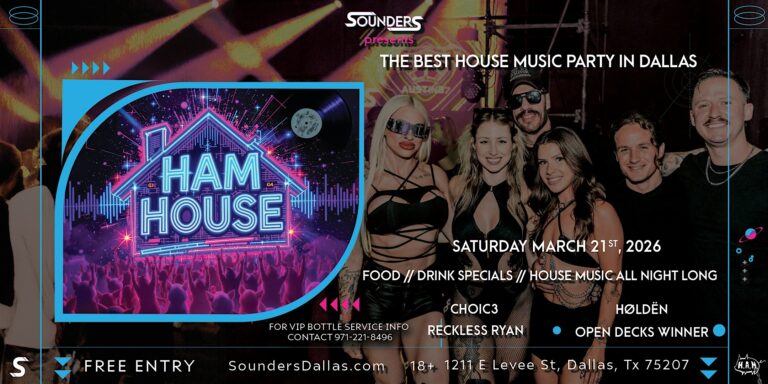 HAM House 3/21 - Dallas, TX at Sounders