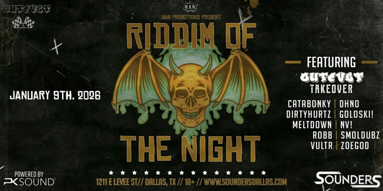 Riddim of the Night 1/9 - Dallas, TX at Sounders