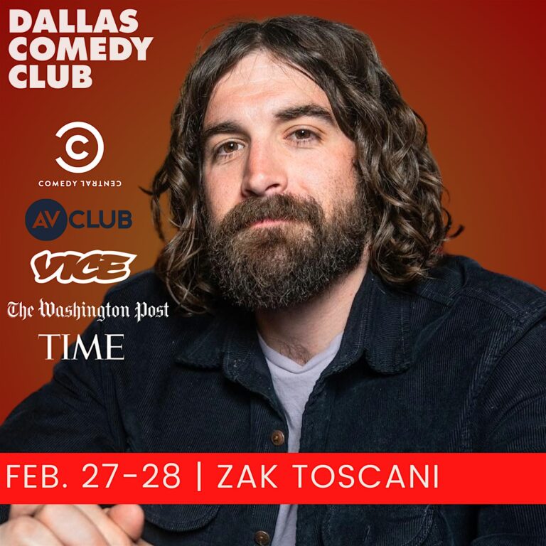 Dallas Comedy Club Presents: ZAK TOSCANI at Dallas Comedy Club